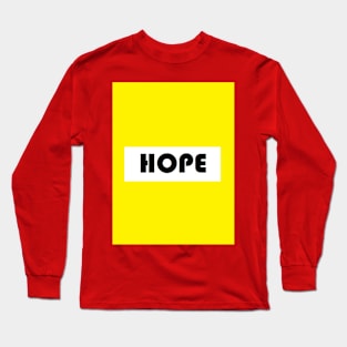 hope Long Sleeve T-Shirt